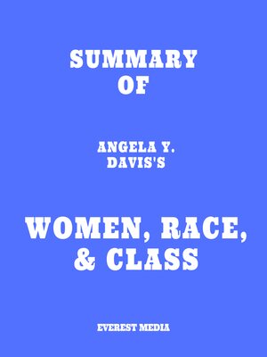 cover image of Summary of Angela Y. Davis's Women, Race, & Class